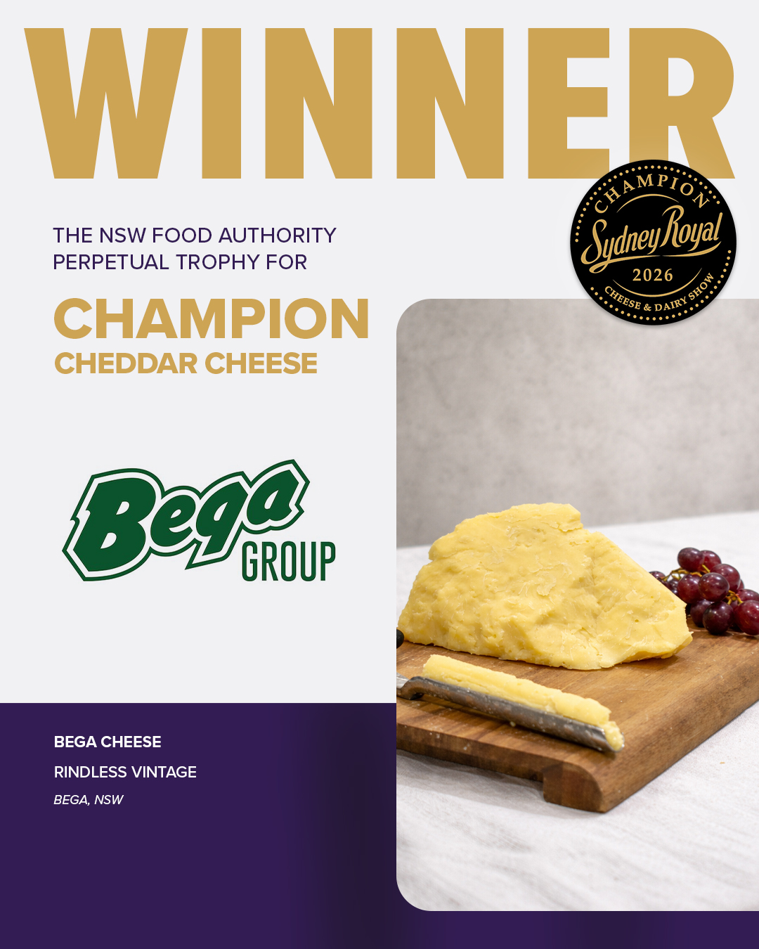Rindless Vintage by Bega Cheese, Champion Cheddar Cheese at the 2026 Sydney Royal Cheese and Dairy Produce Show